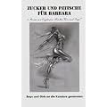 Zucker und Peitsche f�r Barbara
