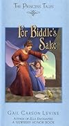 For Biddle's Sake (Princess Tales)
