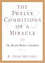 The Twelve Conditions of a Miracle