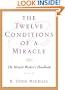 The Twelve Conditions of a Miracle
