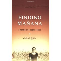 Finding Manana: A Memoir of a Cuban Exodus