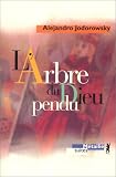 Arbre du dieu pendu (l')