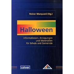 Halloween: Informationen, Anregungen und Materialien f�r Schule und Gemeinde