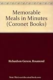 Memorable meals in minutes