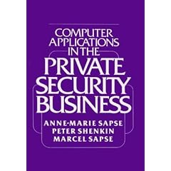 Computer Applications in the Private Security Business
