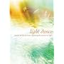 Light Dance: A Fusion of Film & Music Capturing the Essence of Light