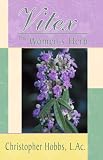 Vitex: The Women`s Herb