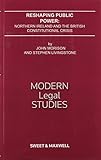 Reshaping public power : Northern Ireland and the British constitutional crisis