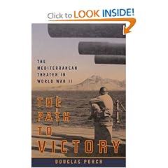 The Path to Victory: The Mediterranean Theater in World War II