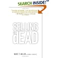 Selling is Dead: Moving Beyond Traditional Sales Roles and Practices to Revitalize Growth
