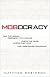 Mobocracy: How the Media's Obsession with Polling Twists the News, Alters Elections, and Undermines Democracy by Matthew Robinson