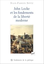 John Locke et les fondements de la liberté moderne