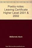 Poetry notes : Leaving Certificate Higher Level 2001 & 2002