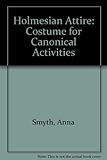 Holmesian attire : costume for canonical activities