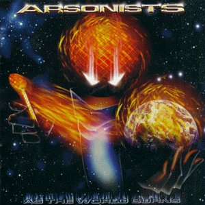 Arsonists - As the World Burns - Zortam Music