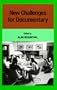 New Challenges for Documentary