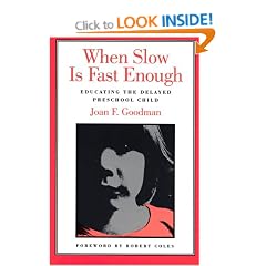 When Slow is Fast Enough: Educating the Delayed Preschool Child