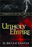 Unholy Empire (Chronicles of the Host, Book 2)
