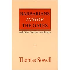 Barbarians Inside the Gates: And Other Controversial Essays