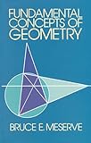 Fundamental Concepts of Geometry (Dover Books on Mathematics)