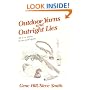 Outdoor Yarns and Outright Lies: 50 Or So Stories by Two Good Sports
