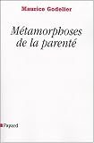 Métamorphoses de la parenté