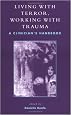 Living With Terror, Working With Trauma: A Clinician's Handbook