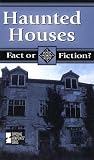 Fact or Fiction? - Haunted Houses (hardcover edition) (Fact or Fiction?)
