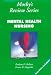 Books : Mental Health Nursing (Mosby's Review Series)