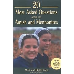 20 Most Asked Questions about the Amish & Mennonites (People's Place Book)