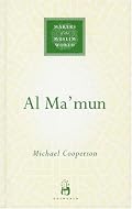 Al-Mamun (Makers of the Muslim World)
