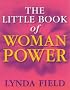 The Little Book Of Woman Power