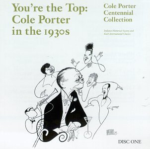 CD-Charts  Search : You're The Top: Cole Porter In The 1930s - Cole Porter Centennial Collection