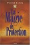 Les Magies de protection