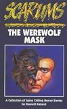 The Werewolf Mask (Scarums)