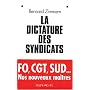 La Dictature des syndicats de Bernard Zimmern