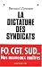 La Dictature des syndicats