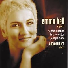 Emma Bell Sings Strauss, Wagner, Marx [Hybrid SACD]