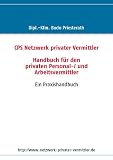 Handbuch für den privaten Personal-/ und Arbeitsvermittler: Ein Praxishandbuch