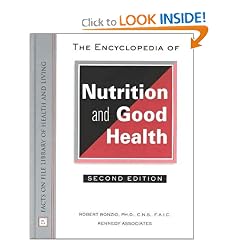 The Encyclopedia of Nutrition and Good Health (Facts on File Library of Health and Living)