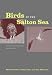 Birds of the Salton Sea: Status, Biogeography, and Ecology