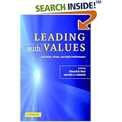 Leading with Values: Positivity, Virtue and High Performance