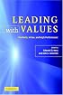 Leading with Values: Positivity, Virtue and High Performance