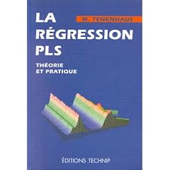 La r�gression PLS: Th�orie et pratique