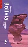 Bolivia Handbook: The Travel Guide (Footprint Handbooks)