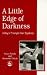 Book A Little Edge of Darkness: A Boy's Triumph over Dyslexia