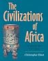 The Civilizations of Africa: A History to 1800