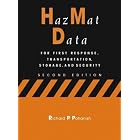 Click here to buy HazMat Data: For First Response, Transportation, Storage, and Security by Richard P. Pohanish.