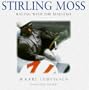 Stirling Moss: A Pictorial Tribute