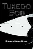 Tuxedo Bob